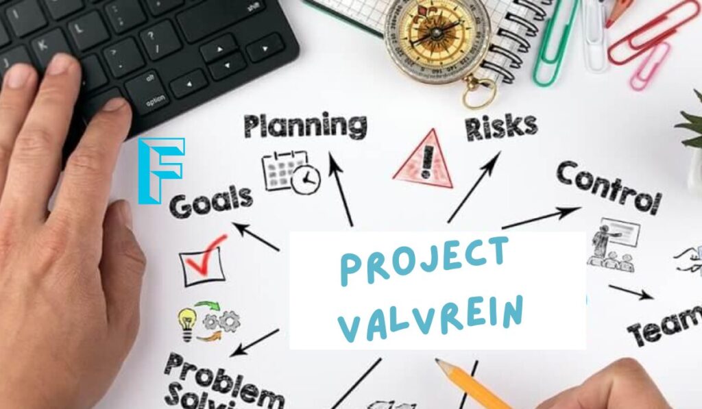 Project Valvrein 7 Exciting Reasons to Transform the Game